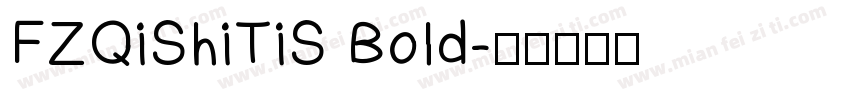 FZQiShiTiS Bold字体转换